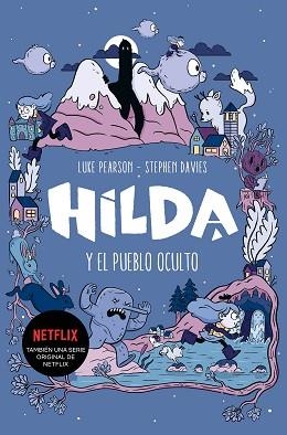 HILDA Y EL PUEBLO OCULTO | 9788417460785 | PEARSON, LUKE / DAVIES, STEPHEN | Llibreria Aqualata | Comprar llibres en català i castellà online | Comprar llibres Igualada