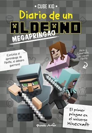 DIARIO DE UN ALDEANO MEGAPRINGAO (ALDEANO PRINGADO 3) | 9788408181033 | CUBE KID | Llibreria Aqualata | Comprar llibres en català i castellà online | Comprar llibres Igualada