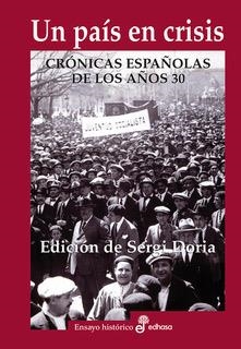 UN PAIS EN CRISIS. CRÓNICAS ESPAÑOLAS DE LOS AÑOS 30 | 9788435065276 | DORIA, SERGI (EDITOR) | Llibreria Aqualata | Comprar llibres en català i castellà online | Comprar llibres Igualada