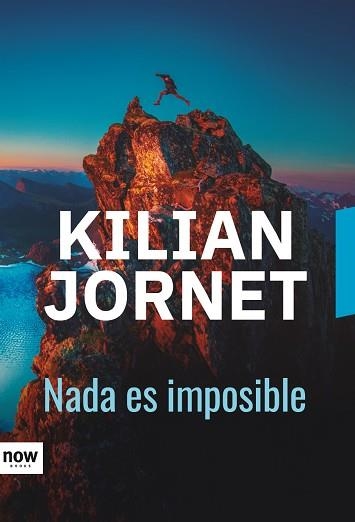 NADA ES IMPOSIBLE | 9788416245673 | JORNET, KILIAN | Llibreria Aqualata | Comprar llibres en català i castellà online | Comprar llibres Igualada