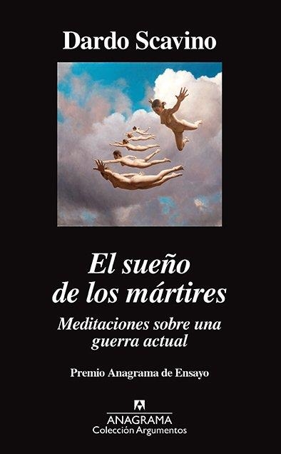 SUEÑO DE LOS MÁRTIRES, EL. MEDITACIONES SOBRE UNA GUERRA ACTUAL | 9788433964274 | SCAVINO, DARDO | Llibreria Aqualata | Comprar llibres en català i castellà online | Comprar llibres Igualada