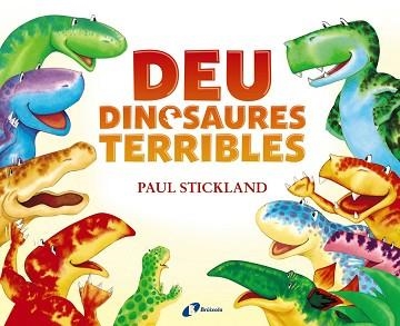 DEU DINOSAURES TERRIBLES | 9788499068695 | STICKLAND, PAUL | Llibreria Aqualata | Comprar llibres en català i castellà online | Comprar llibres Igualada