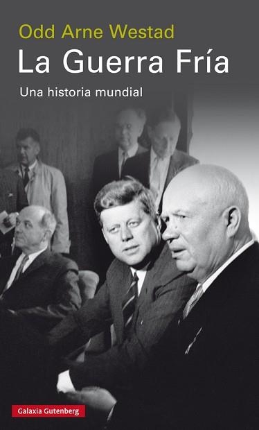 GUERRA FRÍA, LA. UNA HISTORIA MUNDIAL | 9788417355555 | WESTAD, ODD ARNE | Llibreria Aqualata | Comprar llibres en català i castellà online | Comprar llibres Igualada