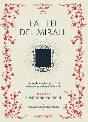 LLEI DEL MIRALL, LA  (EDICIÓ ESPECIAL) | 9788417188689 | NOGUCHI, YOSHINORI | Llibreria Aqualata | Comprar llibres en català i castellà online | Comprar llibres Igualada