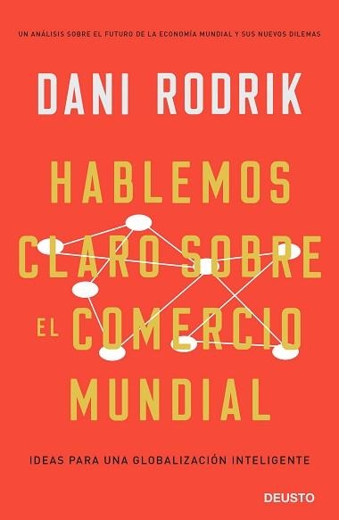 HABLEMOS CLARO SOBRE EL COMERCIO MUNDIAL | 9788423429981 | RODRIK, DANI | Llibreria Aqualata | Comprar llibres en català i castellà online | Comprar llibres Igualada