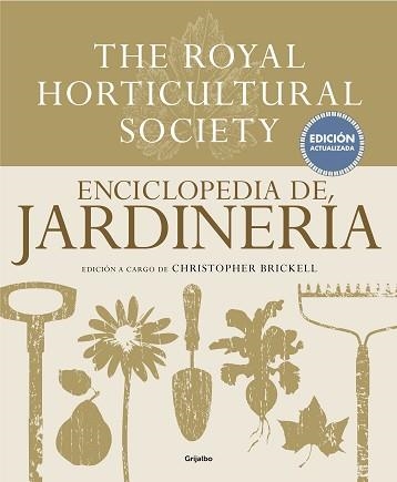 ENCICLOPEDIA DE JARDINERÍA. THE ROYAL HORTICULTURAL SOCIETY | 9788416449576 | BRICKELL, CHRISTOPHER | Llibreria Aqualata | Comprar llibres en català i castellà online | Comprar llibres Igualada