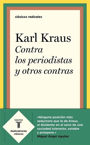 CONTRA LOS PERIODISTAS Y OTROS CONTRAS | 9788430622382 | KRAUS, KARL | Llibreria Aqualata | Comprar llibres en català i castellà online | Comprar llibres Igualada