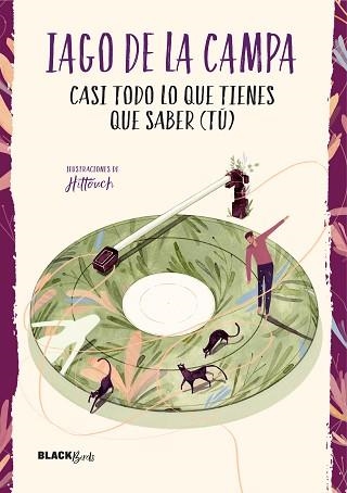 CASI TODO LO QUE TIENES QUE SABER (TÚ) (COLECCIÓN #BLACKBIRDS) | 9788420487342 | DE LA CAMPA, IAGO | Llibreria Aqualata | Comprar llibres en català i castellà online | Comprar llibres Igualada