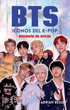 BTS. ICONOS DEL K-POP | 9788417305512 | BESLEY, ADRIAN | Llibreria Aqualata | Comprar llibres en català i castellà online | Comprar llibres Igualada