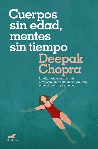 CUERPOS SIN EDAD, MENTES SIN TIEMPO | 9788416076710 | CHOPRA, DEEPAK | Llibreria Aqualata | Comprar llibres en català i castellà online | Comprar llibres Igualada