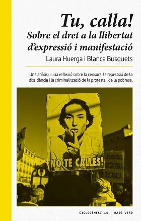 TU, CALLA | 9788416689675 | HUERGA AYZA, LAURA / BUSQUETS, BLANCA | Llibreria Aqualata | Comprar llibres en català i castellà online | Comprar llibres Igualada