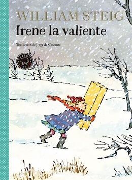 IRENE LA VALIENTE | 9788417059347 | STEIG, WILLIAM | Llibreria Aqualata | Comprar llibres en català i castellà online | Comprar llibres Igualada