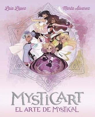 MYSTICART. EL ARTE DE MYSTICAL | 9788424663551 | LÓPEZ, LAIA/ÁLVAREZ, MARTA | Llibreria Aqualata | Comprar llibres en català i castellà online | Comprar llibres Igualada