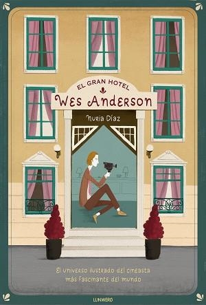 GRAN HOTEL WES ANDERSON, EL | 9788417560553 | DÍAZ, NURIA | Llibreria Aqualata | Comprar llibres en català i castellà online | Comprar llibres Igualada