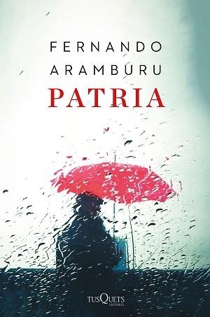 PATRIA | 9788490666128 | ARAMBURU, FERNANDO | Llibreria Aqualata | Comprar llibres en català i castellà online | Comprar llibres Igualada