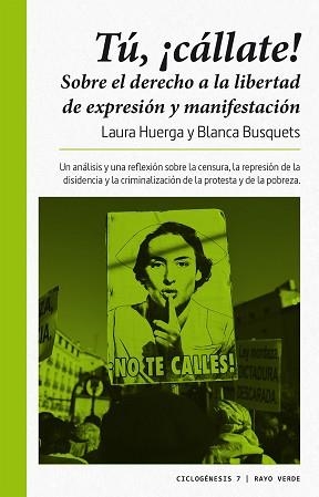 TÚ, ¡CÁLLATE! | 9788416689712 | HUERGA AYZA, LAURA / BUSQUETS FIGUERAS, BLANCA | Llibreria Aqualata | Comprar llibres en català i castellà online | Comprar llibres Igualada