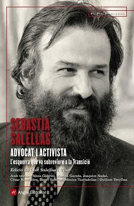 SEBASTIÀ SALELLAS, ADVOCAT I ACTIVISTA | 9788417214494 | SALELLAS MAGRET, SEBASTIÀ | Llibreria Aqualata | Comprar llibres en català i castellà online | Comprar llibres Igualada