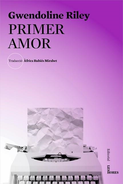 PRIMER AMOR | 9788494904912 | RILEY, GWENDOLINE | Llibreria Aqualata | Comprar llibres en català i castellà online | Comprar llibres Igualada