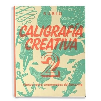 CALIGRAFÍA CREATIVA 2. MANUAL PARA ENAMORADOS DEL LETTERING | 9788417427122 | Llibreria Aqualata | Comprar llibres en català i castellà online | Comprar llibres Igualada