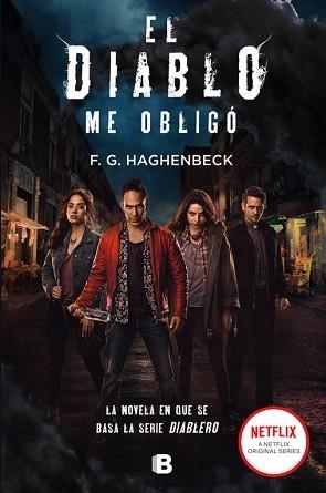 DIABLO ME OBLIGÓ, EL | 9788466664523 | HAGHENBECK, F.G. | Llibreria Aqualata | Comprar llibres en català i castellà online | Comprar llibres Igualada