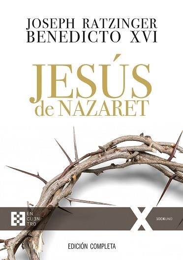 JESÚS DE NAZARET (EDICIÓN COMPLETA) | 9788490559390 | RATZINGER (BENEDICTO XVI), JOSEPH | Llibreria Aqualata | Comprar llibres en català i castellà online | Comprar llibres Igualada