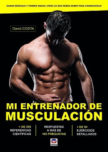 MI ENTRENADOR DE MUSCULACIÓN | 9788416676675 | COSTA, DAVID | Llibreria Aqualata | Comprar llibres en català i castellà online | Comprar llibres Igualada