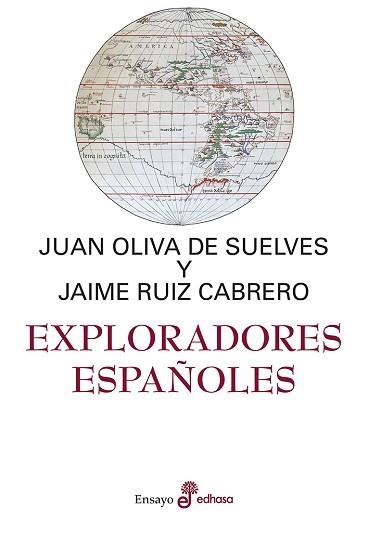 EXPLORADORES ESPAÑOLES | 9788435025690 | OLIVA DE SUELVES, JUAN LUIS/RUÍZ CABRERO, JAIME | Llibreria Aqualata | Comprar llibres en català i castellà online | Comprar llibres Igualada