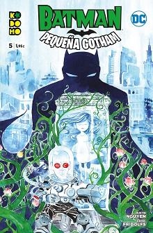 BATMAN.  PEQUEÑA GOTHAM NÚM. 05 (DE 12) | 9788417665173 | NGUYEN, DUSTIN / FRIDOLFS, DEREK | Llibreria Aqualata | Comprar llibres en català i castellà online | Comprar llibres Igualada