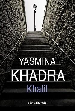 KHALIL | 9788491812821 | KHADRA, YASMINA | Llibreria Aqualata | Comprar llibres en català i castellà online | Comprar llibres Igualada