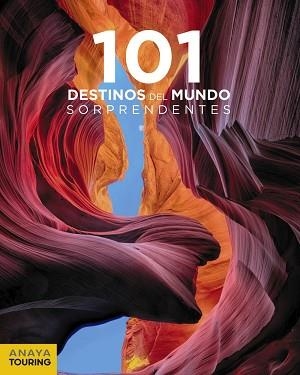 101 DESTINOS DEL MUNDO SORPRENDENTES | 9788491581222 | REBOREDO MANZANARES, SERGI | Llibreria Aqualata | Comprar llibres en català i castellà online | Comprar llibres Igualada