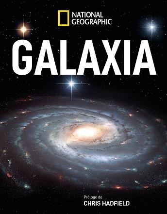 GALAXIA | 9788482987231 | GEOGRAPHIC , NATIONAL | Llibreria Aqualata | Comprar llibres en català i castellà online | Comprar llibres Igualada