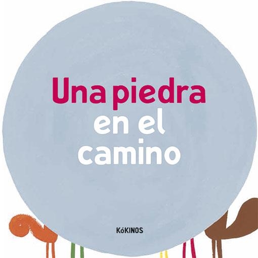 UNA PEDRA AL CAMÍ | 9788417074302 | ANTONINI, ILARIA / BALDUZZI, BARBARA | Llibreria Aqualata | Comprar llibres en català i castellà online | Comprar llibres Igualada