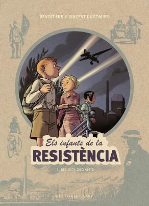 INFANTS DE LA RESISTÈNCIA 3, ELS. ELS DOS GEGANTS | 9788417183943 | ERS, BENOÎT / DUGOMIER, VINCENT | Llibreria Aqualata | Comprar llibres en català i castellà online | Comprar llibres Igualada