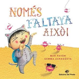 NOMÉS FALTAVA AIXÒ! | 9788417207113 | PAVÓN CÓRDOBA, MAR | Llibreria Aqualata | Comprar llibres en català i castellà online | Comprar llibres Igualada