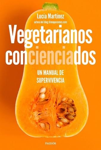 VEGETARIANOS CONCIENCIADOS | 9788449335105 | MARTÍNEZ, LUCÍA | Llibreria Aqualata | Comprar llibres en català i castellà online | Comprar llibres Igualada