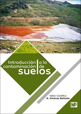 INTRODUCCIÓN A LA CONTAMINACIÓN DE SUELOS | 9788484767893 | JIMÉNEZ BALLESTA, RAIMUNDO | Llibreria Aqualata | Comprar llibres en català i castellà online | Comprar llibres Igualada