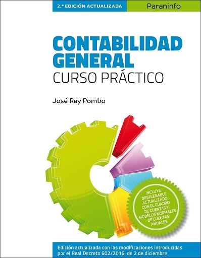 CONTABILIDAD GENERAL. CURSO PRÁCTICO. 2.ª EDICIÓN (2017) | 9788428339346 | REY POMBO, JOSE | Llibreria Aqualata | Comprar llibres en català i castellà online | Comprar llibres Igualada