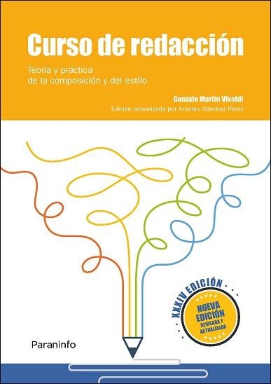 CURSO DE REDACCIÓN. TEORÍA Y PRÁCTICA DE LA COMPOSICIÓN Y DEL ESTILO XXXIV EDICI | 9788428339971 | SÁNCHEZ PÉREZ, ARSENIO | Llibreria Aqualata | Comprar llibres en català i castellà online | Comprar llibres Igualada