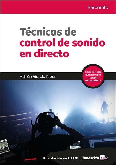 TÉCNICAS DE CONTROL DE SONIDO EN DIRECTO | 9788428337885 | GARCÍA RIBER, ADRIÁN | Llibreria Aqualata | Comprar llibres en català i castellà online | Comprar llibres Igualada