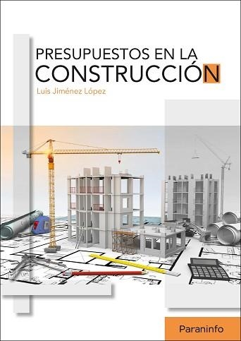 PRESUPUESTOS EN LA CONSTRUCCIÓN | 9788428338035 | JIMÉNEZ LÓPEZ, LUIS | Llibreria Aqualata | Comprar llibres en català i castellà online | Comprar llibres Igualada