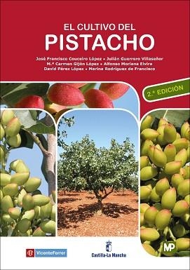 CULTIVO DEL PISTACHO, EL | 9788484767220 | COUCEIRO LÓPEZ, JOSÉ FRANCISCO/GUERRERO VILLASEÑOR , JULIÁN/GIJÓN LÓPEZ , MARI CARMEN/MORIANA ELVIRA | Llibreria Aqualata | Comprar llibres en català i castellà online | Comprar llibres Igualada