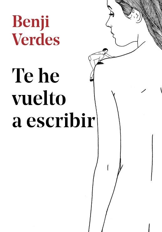 TE HE VUELTO A ESCRIBIR | 9788417460389 | VERDES, BENJI | Llibreria Aqualata | Comprar llibres en català i castellà online | Comprar llibres Igualada