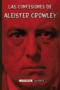 CONFESIONES DE ALEISTER CROWLEY, LAS | 9788477028925 | CROWLEY, ALEISTER | Llibreria Aqualata | Comprar llibres en català i castellà online | Comprar llibres Igualada