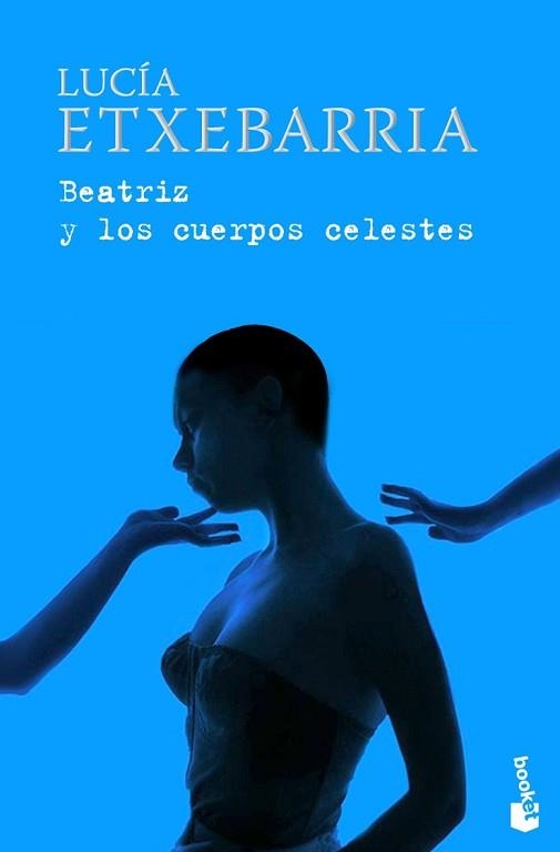 BEATRIZ Y LOS CUERPOS CELESTES | 9788423341443 | ETXEBARRIA, LUCÍA | Llibreria Aqualata | Comprar llibres en català i castellà online | Comprar llibres Igualada