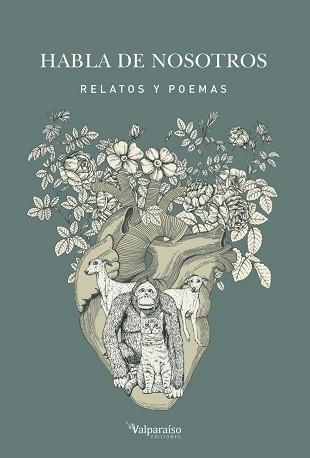 HABLA DE NOSOTROS. RELATOS Y POEMAS | 9788417096748 | ROVIRA, DANI / LAGO, CLARA | Llibreria Aqualata | Comprar llibres en català i castellà online | Comprar llibres Igualada