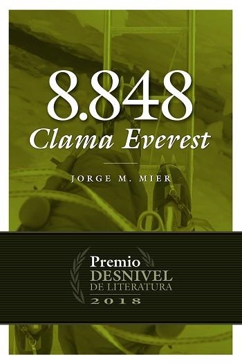 8848 CLAMA EVEREST | 9788498294385 | MIER, JORGE M. | Llibreria Aqualata | Comprar llibres en català i castellà online | Comprar llibres Igualada