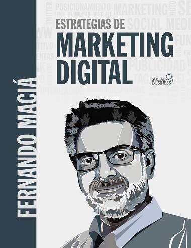 ESTRATEGIAS DE MARKETING DIGITAL | 9788441540446 | MACIÁ DOMENE, FERNANDO | Llibreria Aqualata | Comprar llibres en català i castellà online | Comprar llibres Igualada