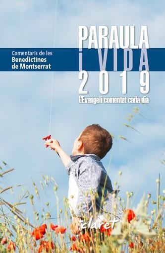 2019 PARAULA I VIDA. L'EVANGELI COMENTAT CADA DIA | 9788491361374 | BENEDICTINES DE MONTSERRAT | Llibreria Aqualata | Comprar llibres en català i castellà online | Comprar llibres Igualada