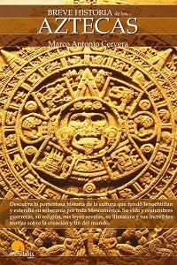 BREVE HISTORIA DE LOS AZTECAS | 9788497636520 | CERVERA OBREGÓN, MARCO ANTONIO | Llibreria Aqualata | Comprar llibres en català i castellà online | Comprar llibres Igualada