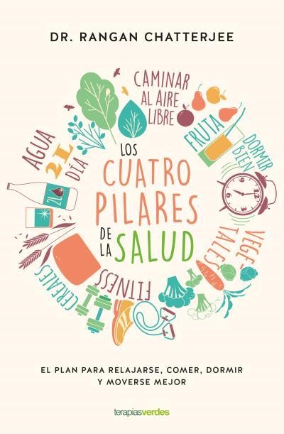 CUATRO PILARES DE LA SALUD, LOS | 9788416972487 | CHATTERJEE, RANGAN | Llibreria Aqualata | Comprar llibres en català i castellà online | Comprar llibres Igualada